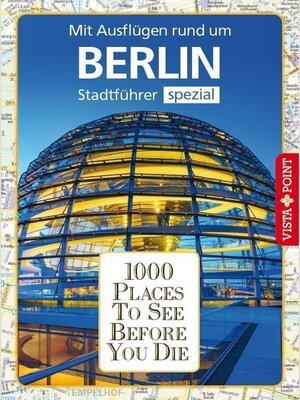 cover image of 1000 Places to See Before You Die Stadtführer Berlin